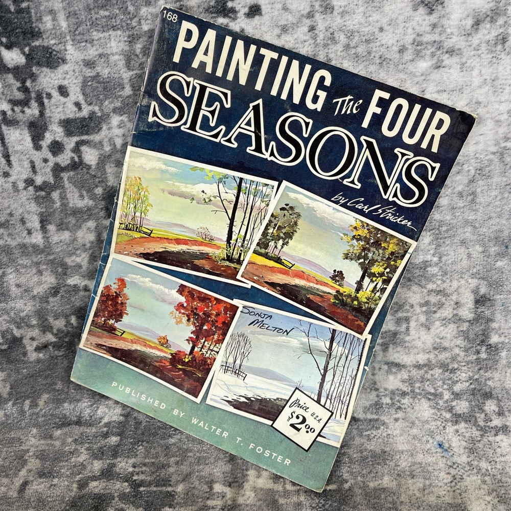 Painting the Four Seasons Carl Stricker Walter T Foster Art Instruction Book